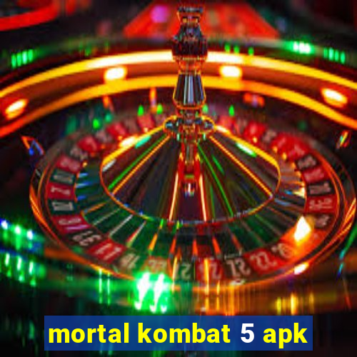 mortal kombat 5 apk